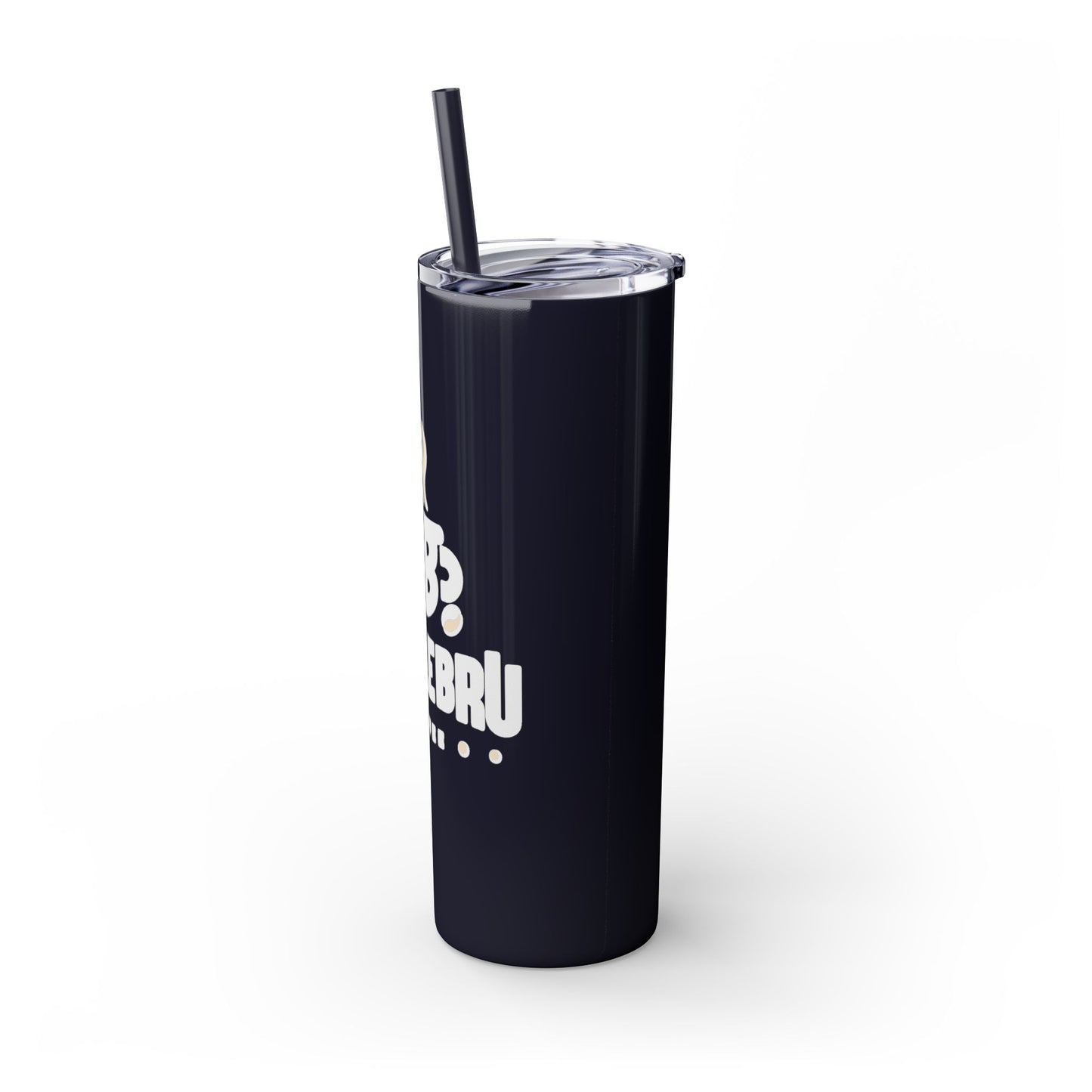 HustleBru Skinny Tumbler