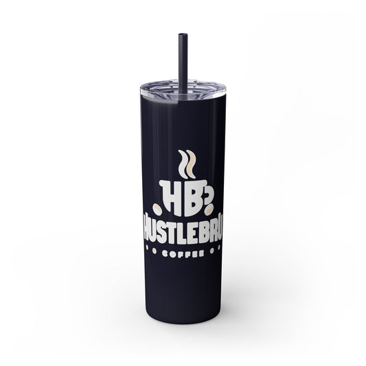 HustleBru Skinny Tumbler